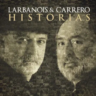 Historias by Larbanois & Carrero