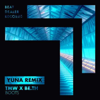 Boots (YUNA Remix) by BE.TH