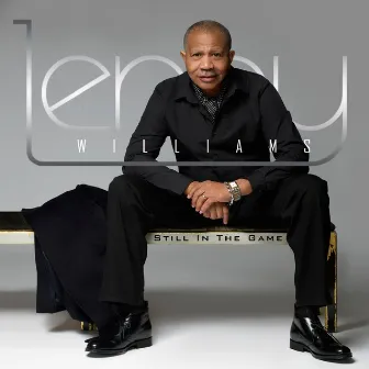 Still In The Game by Lenny Williams