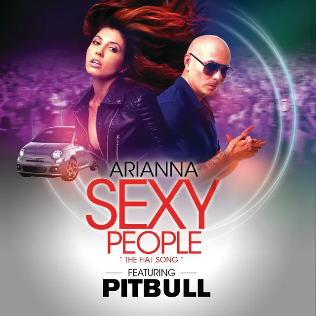 Sexy People (The Fiat Song) (feat. Pitbull)