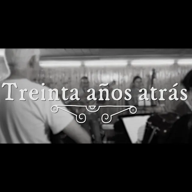 Treinta años atrás