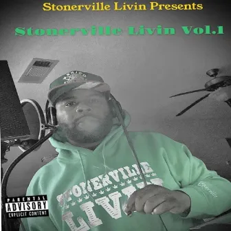 Stonerville Livin', Vol. 1 by Unknown Artist