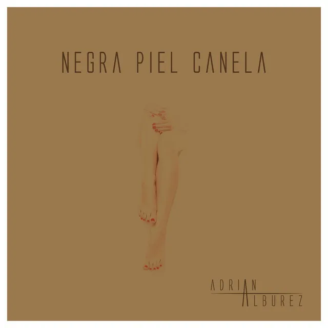 Negra Piel Canela