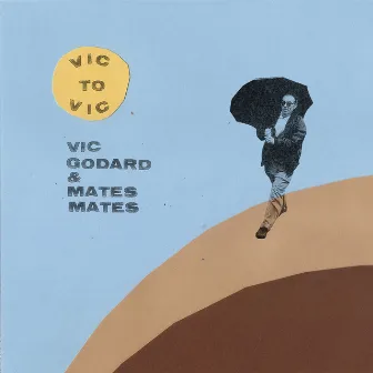 Vic to Vic by Vic Godard