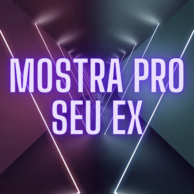 Mostra pro Seu Ex