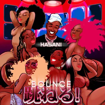 Bounce by Hasani