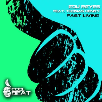 Fast Living by Edu Reyes