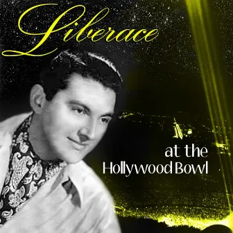 Liberace At The Hollywood Bowl by George Liberace