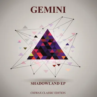 Shadowland EP by Gemini