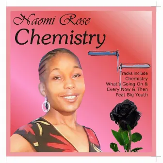 Chemistry by Naomi Rose