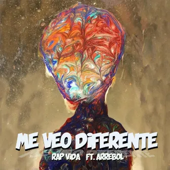 Me Veo Diferente by Rap Vida