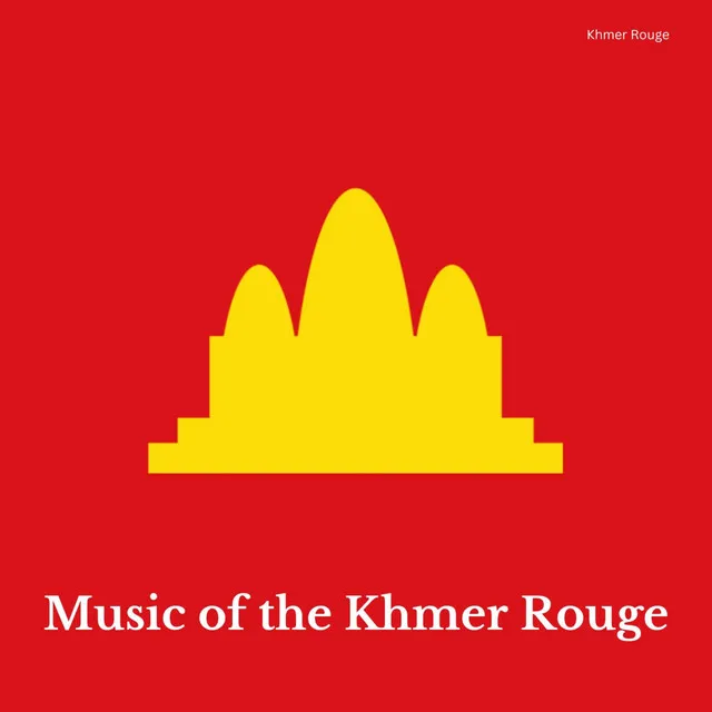 Music of the Khmer Rouge