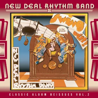 Swing Out in the Groove by New Deal Rhythm Band