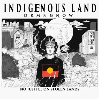 Indigenous Land by Drmngnow