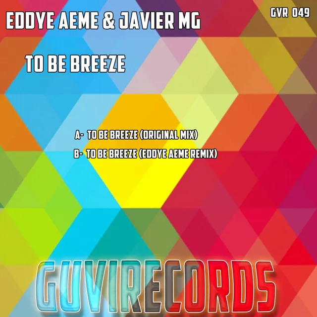 To Be Breeze - Eddye Aeme Remix