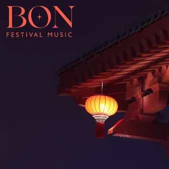 Bon Festival Music by 