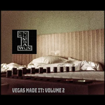 VEGAS MADE IT: VOLUME 2 by DJ Numbawun