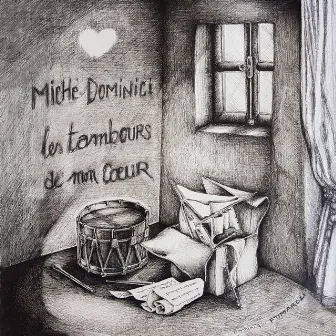 Les tambours de mon coeur by Michè Dominici