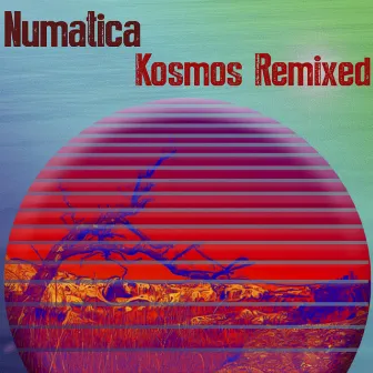 Kosmos (Remixed) by Numatica