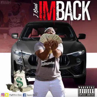 Im Back by J Bad