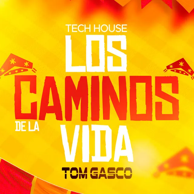 Los Caminos De La Vida - Tech House Remix