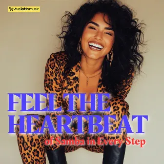 Feel the Heartbeat of Samba in Every Step by Latinos