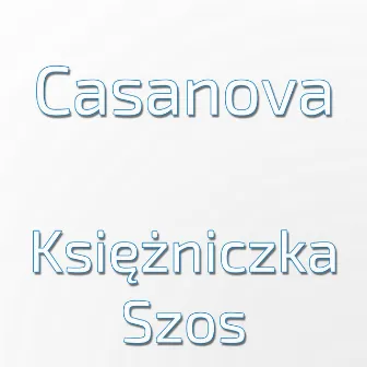 Księżniczka Szos by Casanova