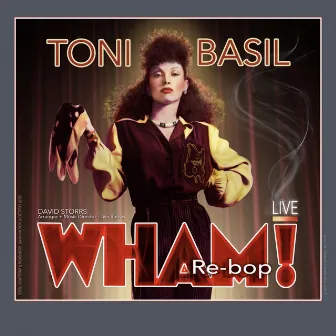 Wham! Re-Bop (Live) by Toni Basil