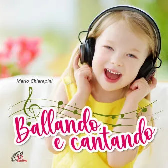 Ballando e cantando by Mario Chiarapini