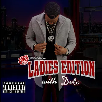 Ladies Edition (with Dolo) by Dolo815