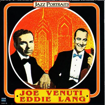 Joe Venuti, Eddie Lang by Joe Venuti & Eddie Lang