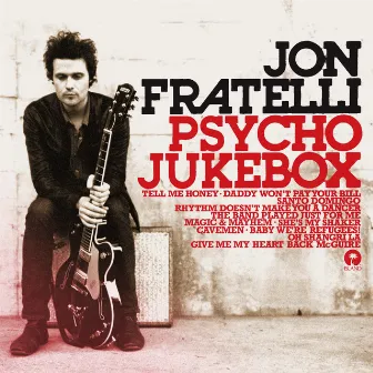 Psycho Jukebox by Jon Fratelli