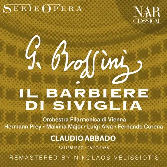 ROSSINI: IL BARBIERE DI SIVIGLIA by Gioacchino Rossini