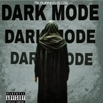 Dark Mode by Rafaell Kidd