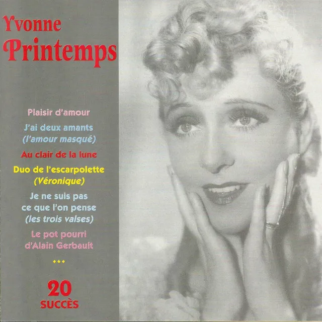 Yvonne Printemps (20 succès)