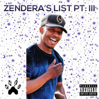 Zendera's List, Pt. III by MNIB