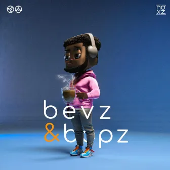 Bevz & Bopz by Noxz