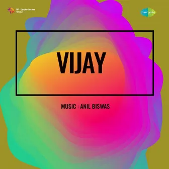 Vijay (Original Motion Picture Soundtrack) by Dr. Safdar Aah