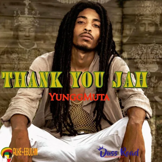 Thank You Jah