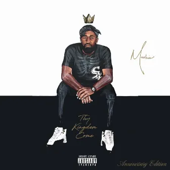 Thy Kingdem Come (Anniversary Edition) by Dash the G.O.A.T.