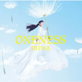 ONENESS by miwa