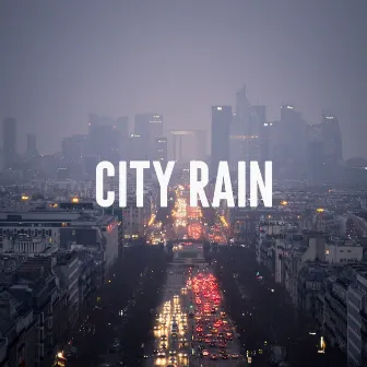 City Rain by Rain Sounds Lab