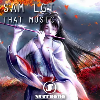 That Music by Sam LGT