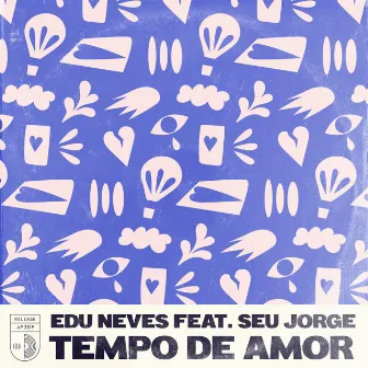 Tempo de Amor by Edu Neves