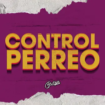 Control Perreo by Dj Aza