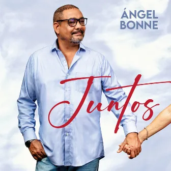 Juntos by Angel Bonne