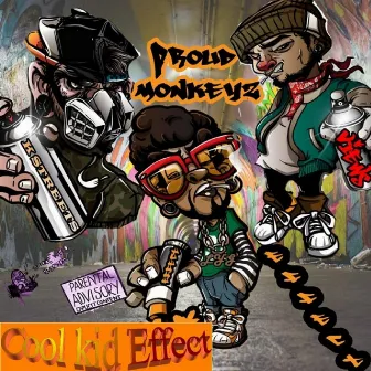 Cool Kid Effect by Proud Monkeyz