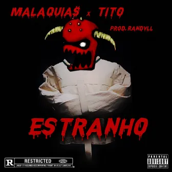 Estranho by Malaq