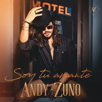 Soy Tu Amante by Andy Zuno