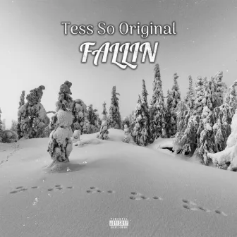 Fallin' by Tess So Original